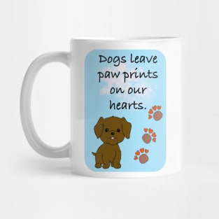 Cute Dog Quotes Mug